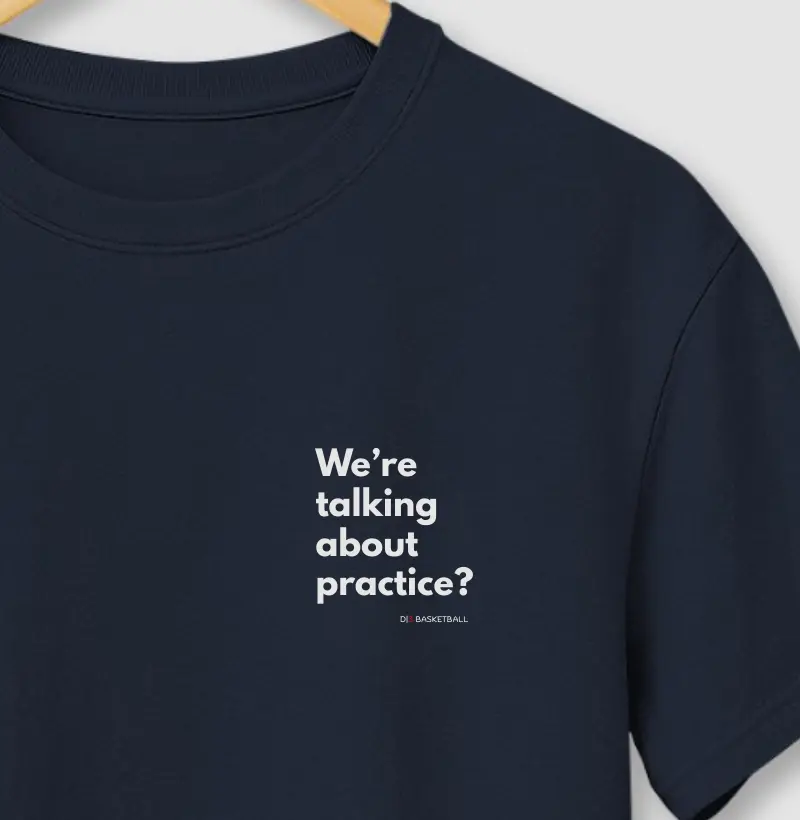 We're talking about practice?