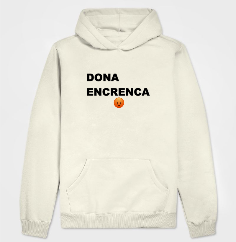 Moletom Dona Encrenca