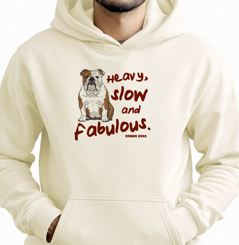 Heavy, slow and fabulous - bulldog inglês