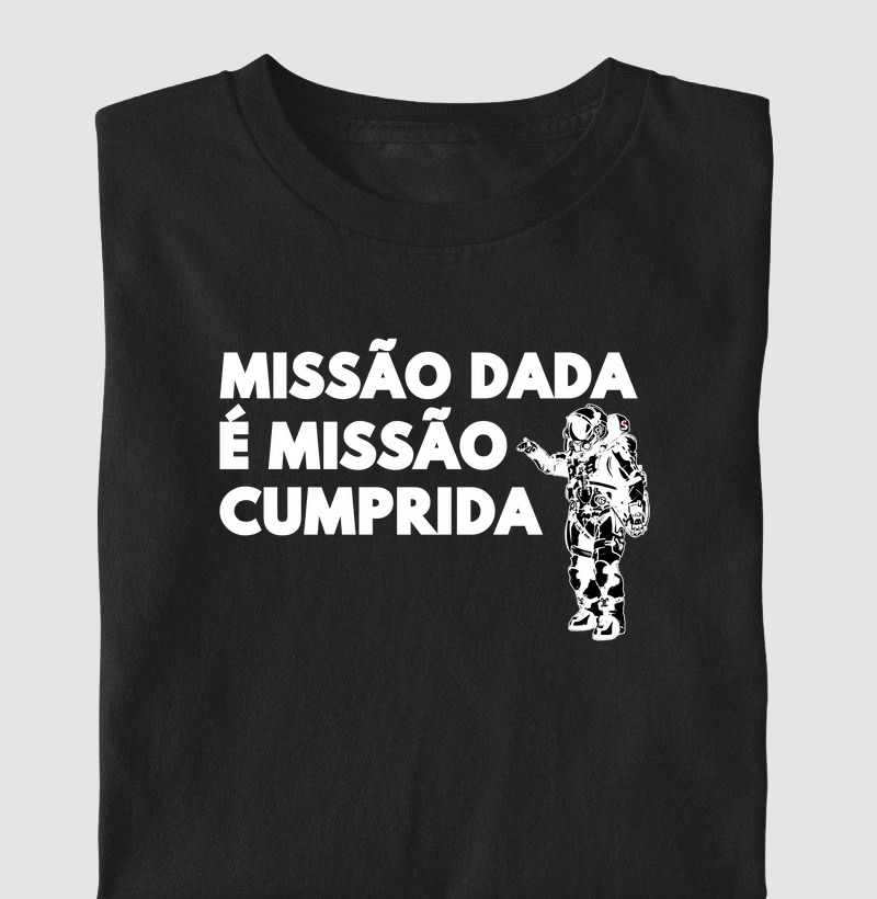 Missão Dada é Missão Cumprida
