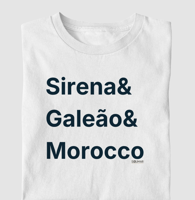 Sirena & Galeão & Morocco