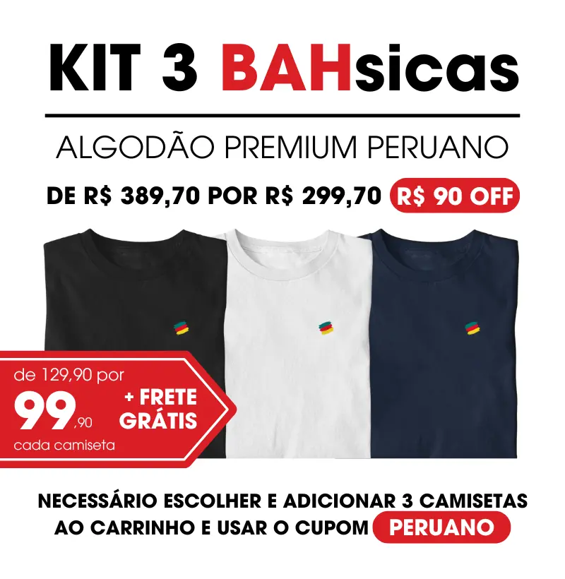 KIT 3 Básicas Algodão Peruano - R$ 99,90/un + Frete Grátis | Escolher e adicionar 3 camisetas no carrinho.