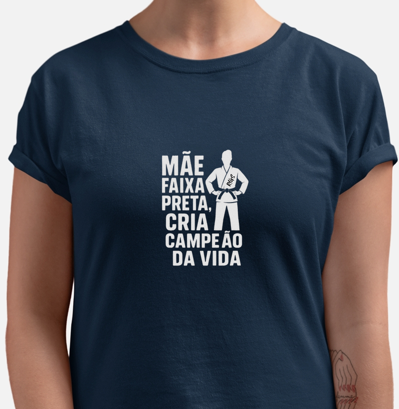 Mãe Faixa preta, cria campeão da vida