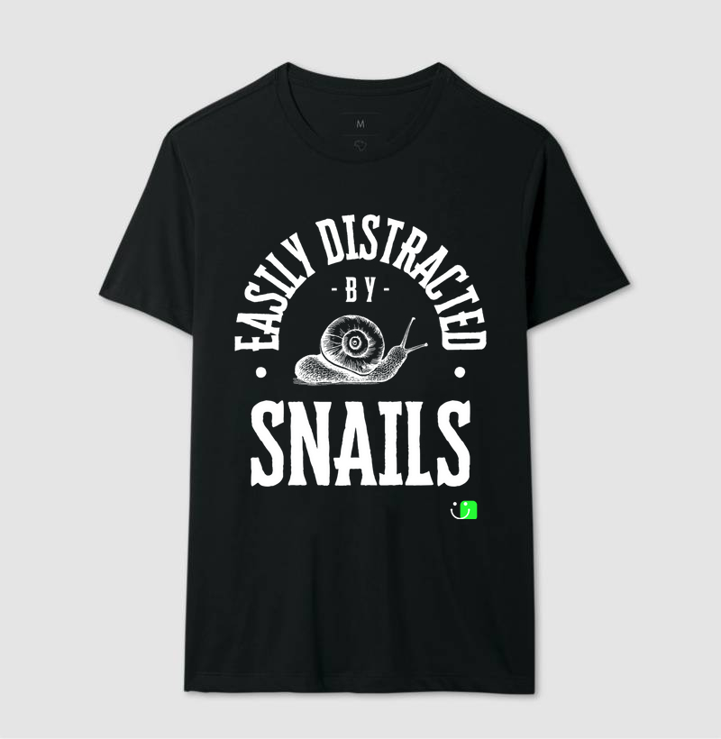 Easily distracted by Snails