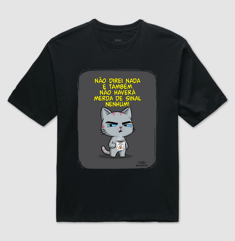 Camiseta Gato Sincero Sinal Nenhum