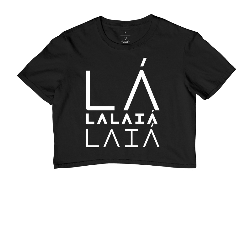 Lá Lalaiá Laiá (Refrão)
