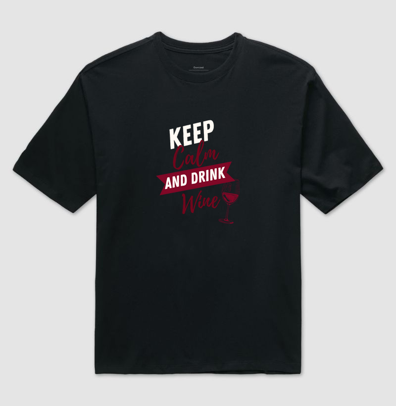 Camiseta Keep Calm and Drink Wine