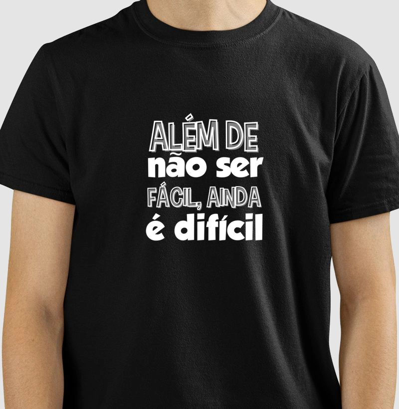 ALÉM DE NÃO SER FÁCIL, AINDA É DIFÍCIL
