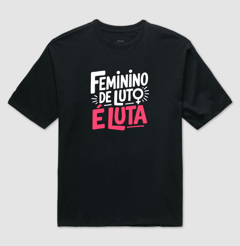 Feminino de luto é LUTA! 💪🏼