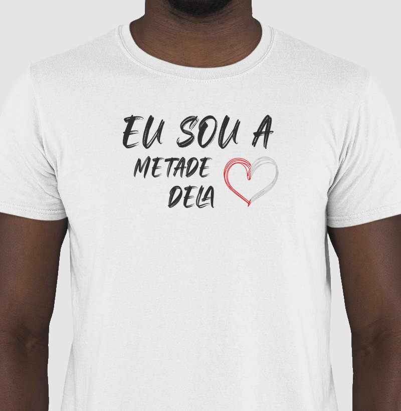 Eu sou a metade dela