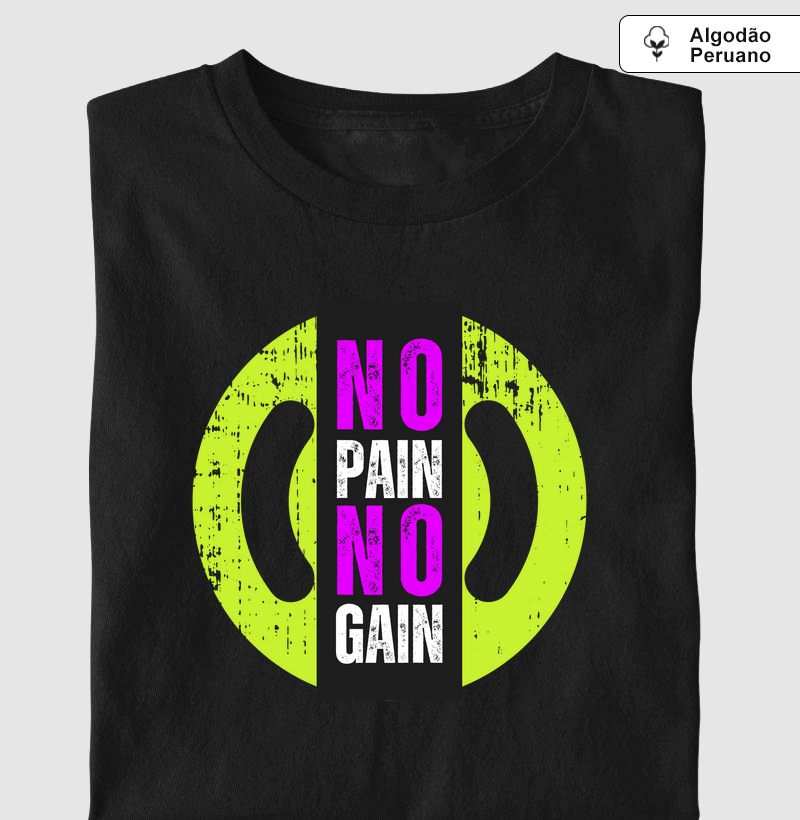 Camiseta Fawk - No Pain No Gain