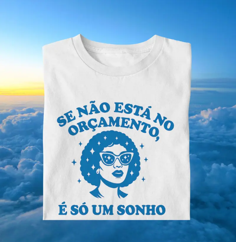 Orçamento e sonho 040