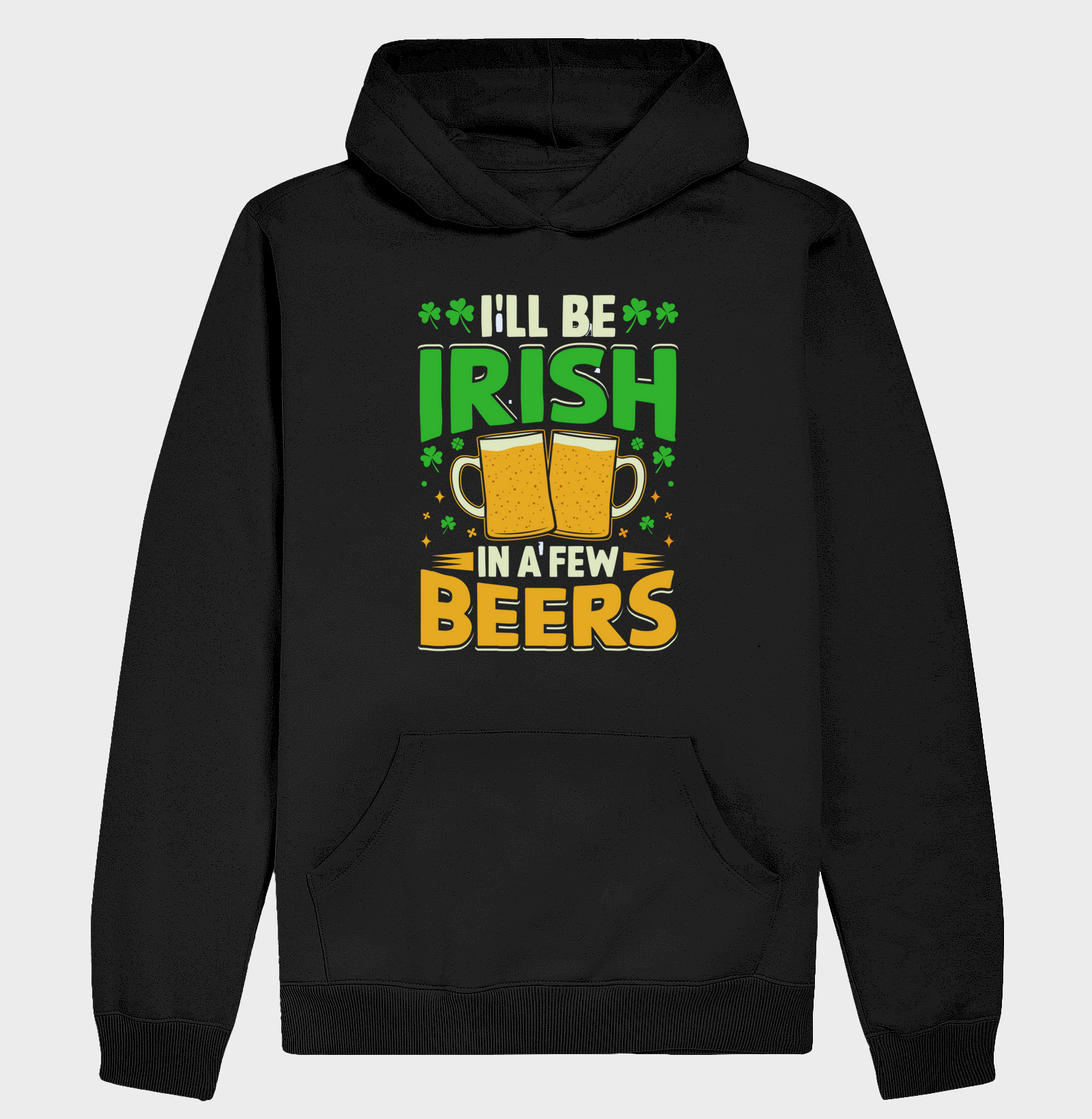 I´ll Be Irish in a Few Beers