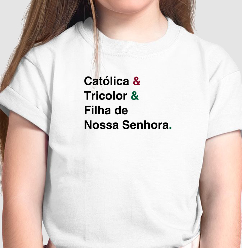 Católica Tricolor e Filha de Nossa Senhora