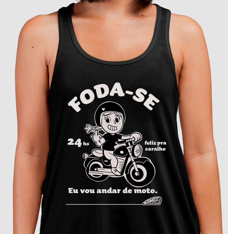 Girl F*da-se, Eu Vou Andar de Moto