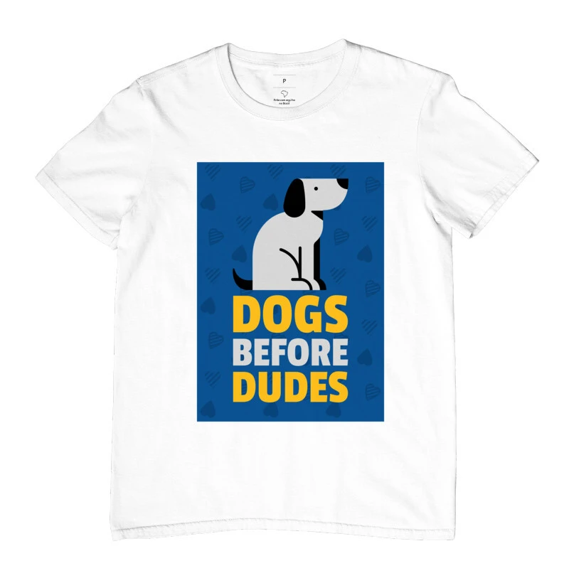 Dogs before dudes