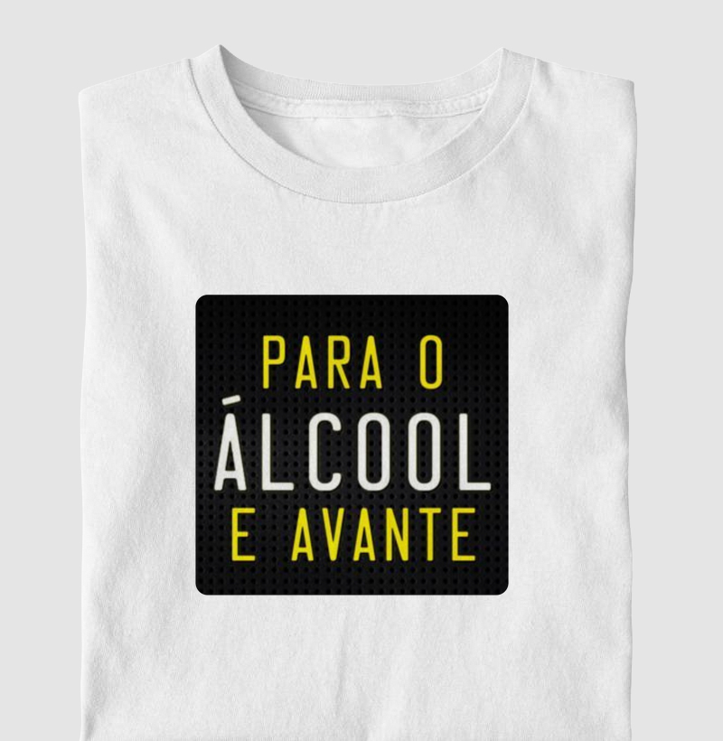 Para o Álcool e Avante