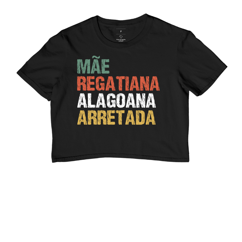 Mãe | Regatiana | Alagoana | Arretada