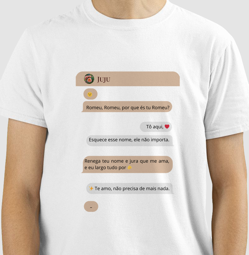 Camiseta - Chat Romeu e Julieta 