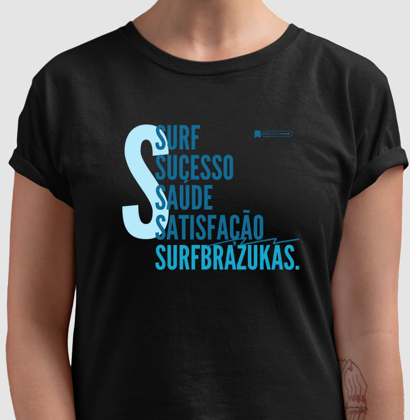  Surf, Sucesso, Saúde e Satisfação.