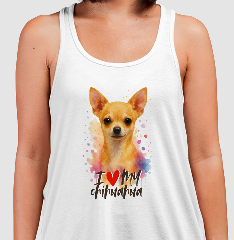 I love my chihuahua