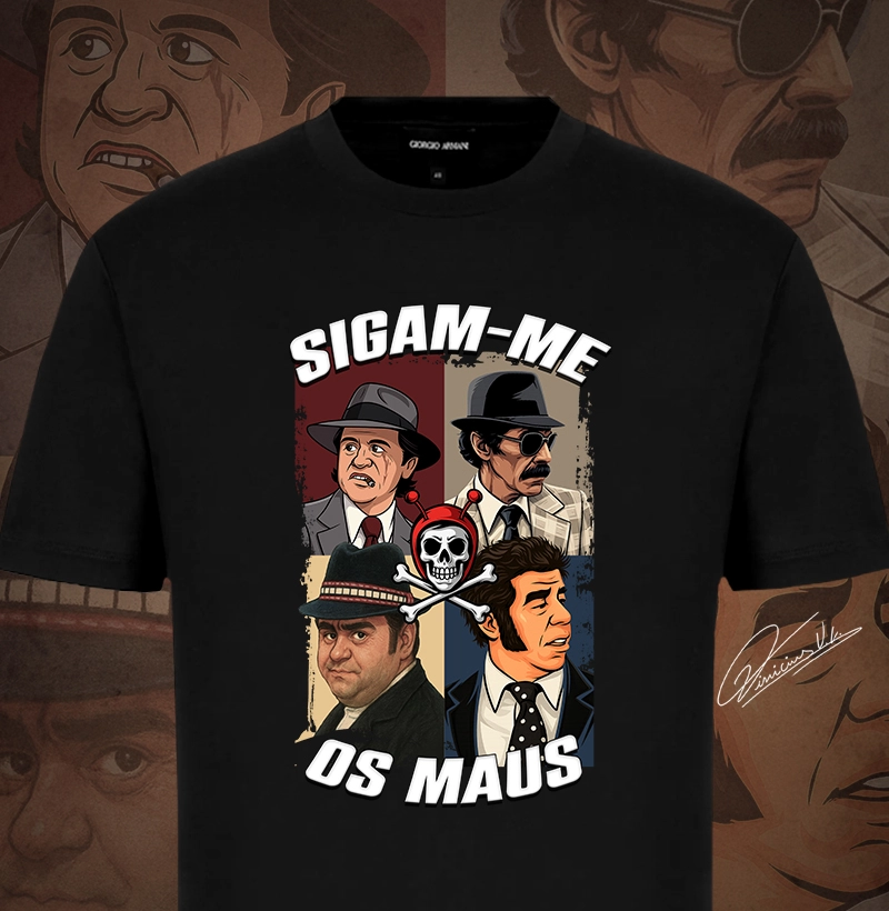 Sigam-me os maus