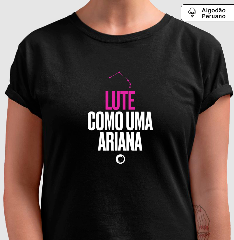 lute como uma ariana.