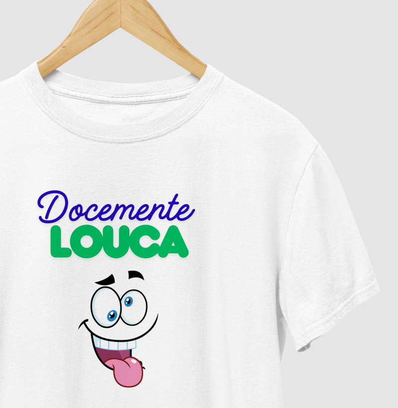T-shirt docemente louca