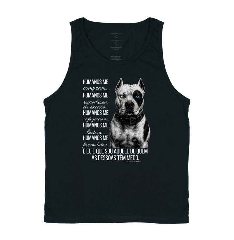 HUMANOS ME COMPRAM...HUMANOS ME REPORDUZEM EM EXCESSO...HUMANOS ME NEGLIGENCIAM... HUMANOS ME BATEM...HUMANOS ME FAZEM LUTAR... E EU SOU AQUELE DE QUEM AS PESSOAS TÊM MEDO.