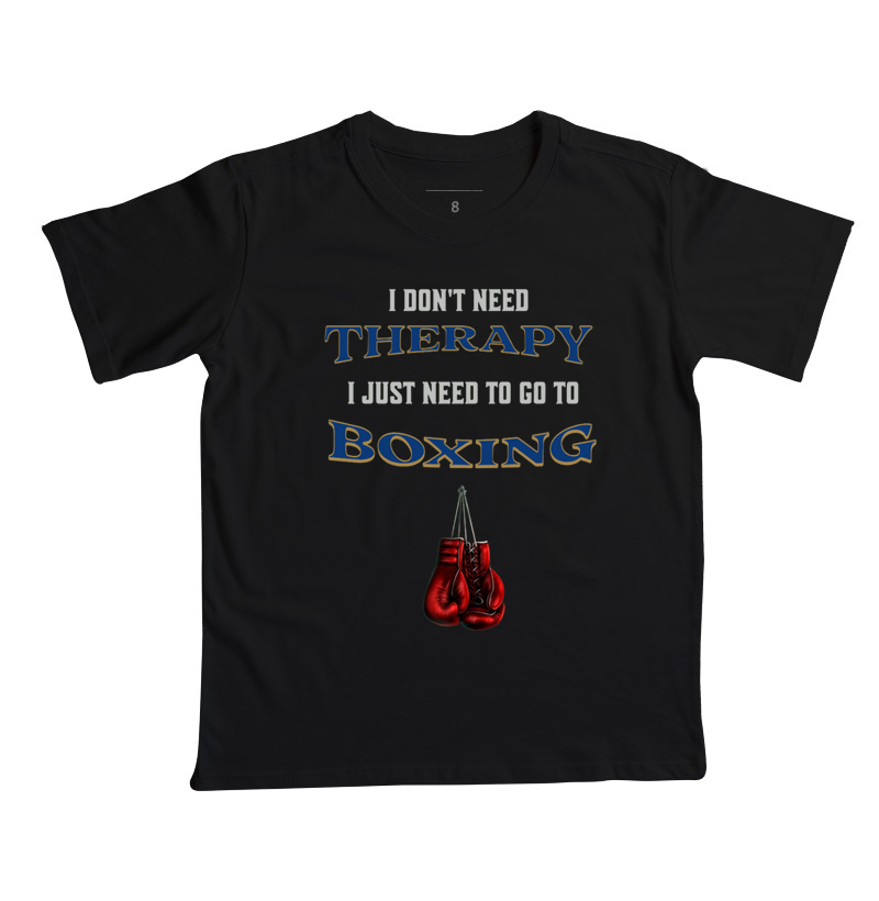 Camiseta I Just Need Boxing - Infantil