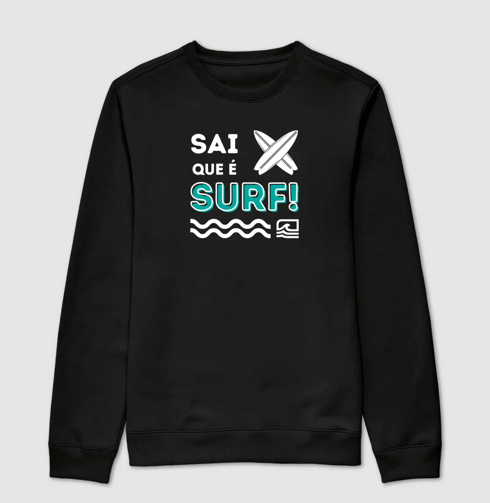 Moletom Suéter "Sai que é Surf!"