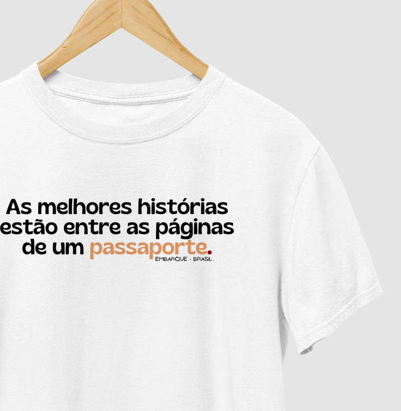 As melhores histórias estão entre as páginas de um passaporte.