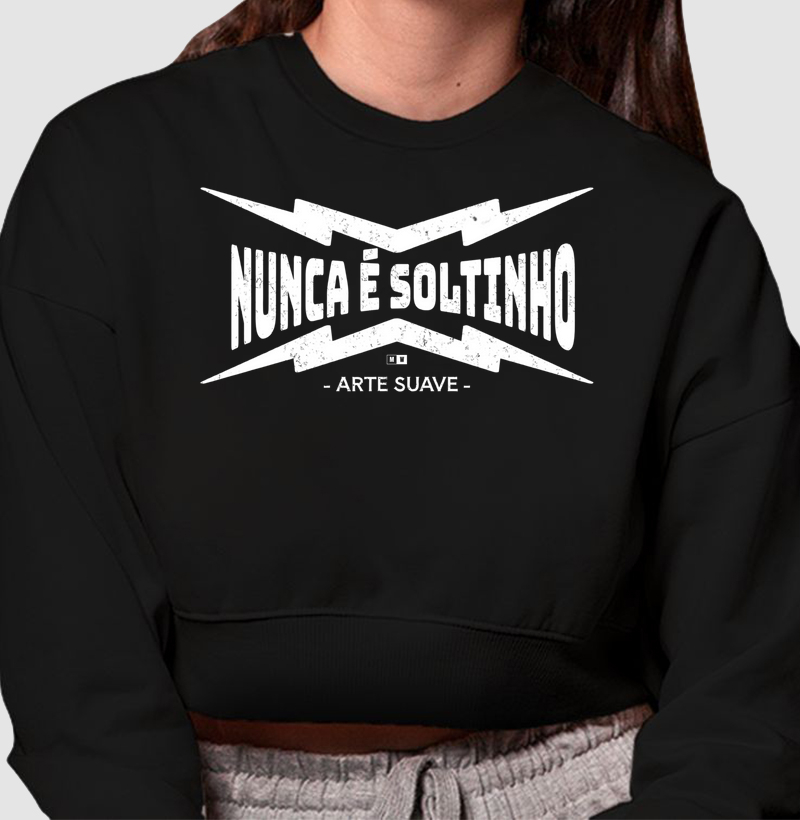 NUNCA É SOLTINHO
