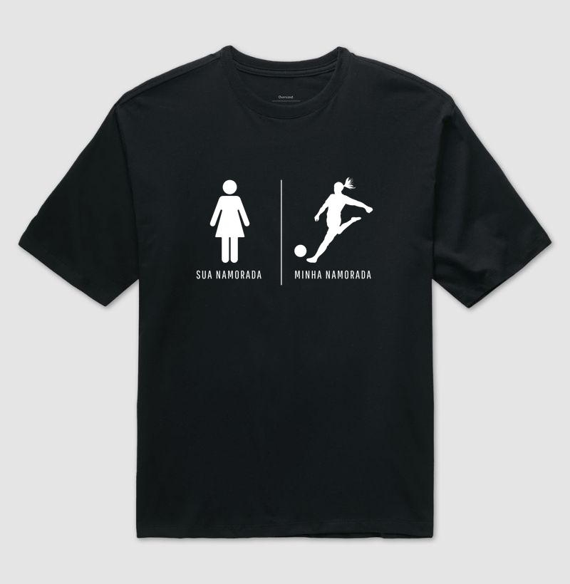 Camiseta Oversized Minha Namorada
