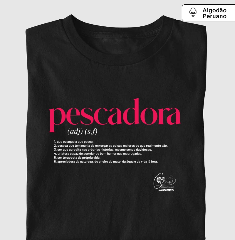 CAMISETA FEM. PESCADORA BY GABI BRASIL PREMIUM