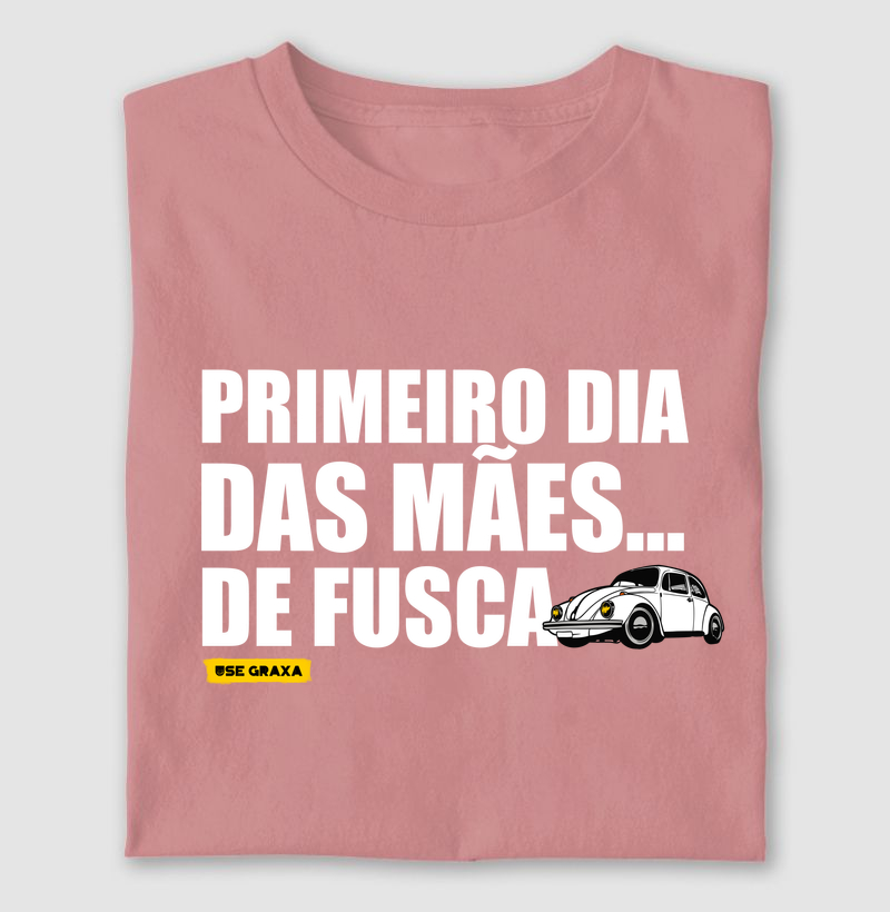 Primeiro dia das mães de fusca