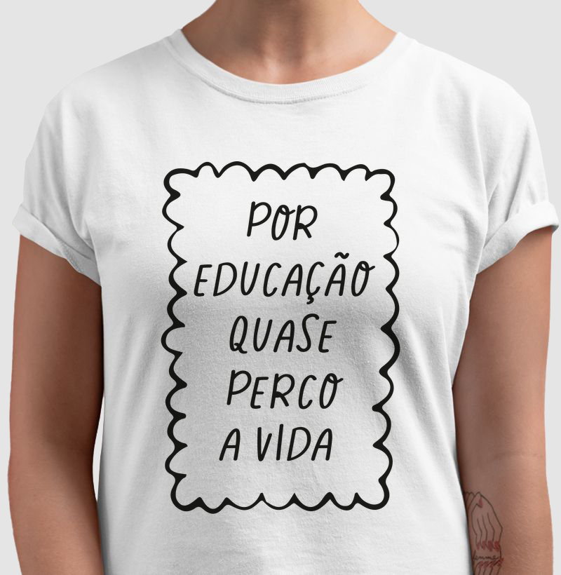 Por educação, quase perco a vida 2