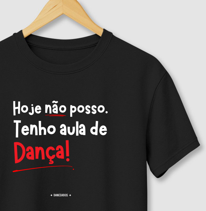 Hoje não posso, tenho aula de dança!