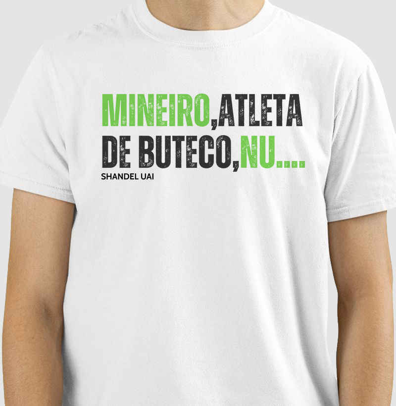 MINEIRO ATLETA DE BUTECO NU.....