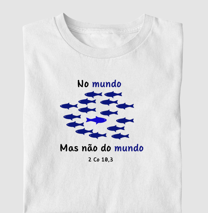 No mundo, mas não do mundo