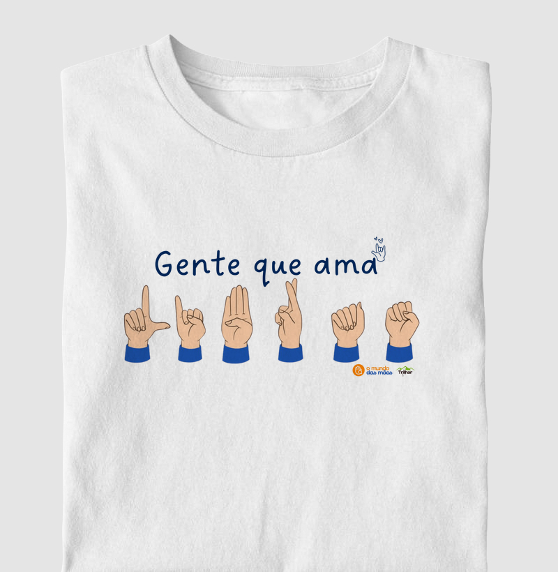 Gente que ama LIBRAS - O Mundo das Mãos