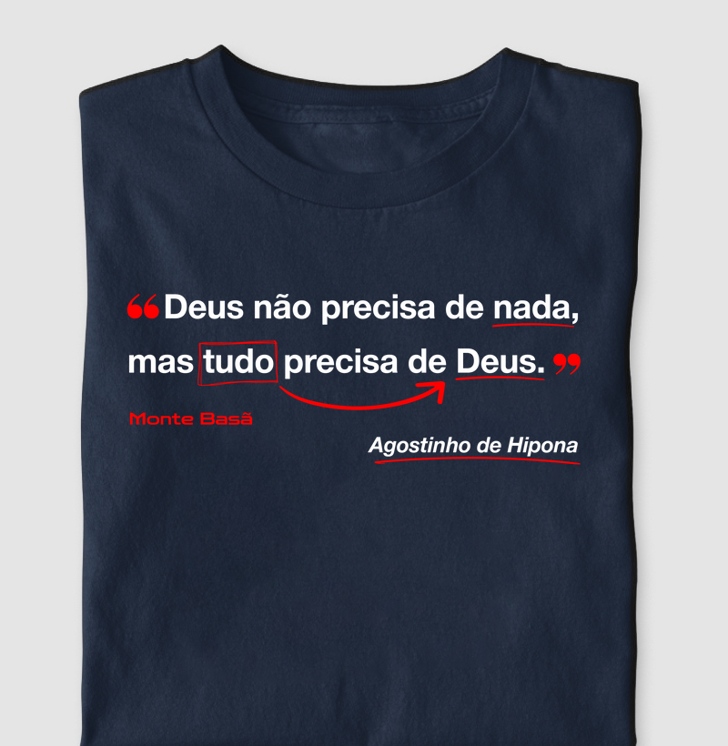 Tudo Precisa de Deus