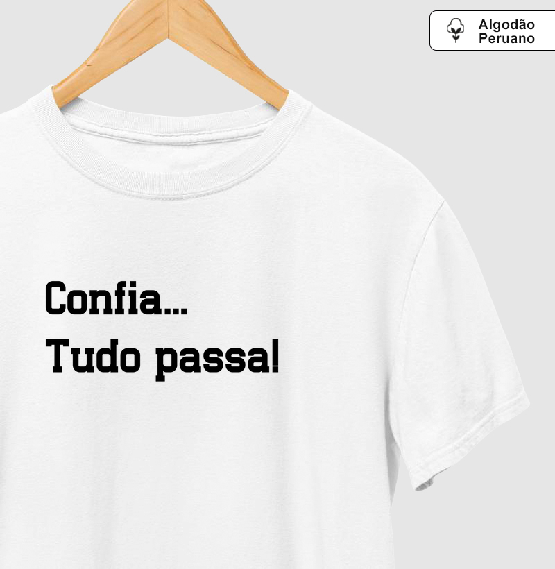 Confia. Tudo Passa!
