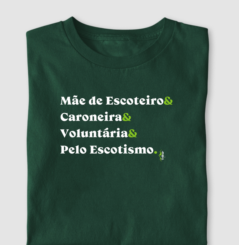 Mãe de Escoteiro& Caroneira& Voluntária& Pelo Escotismo.