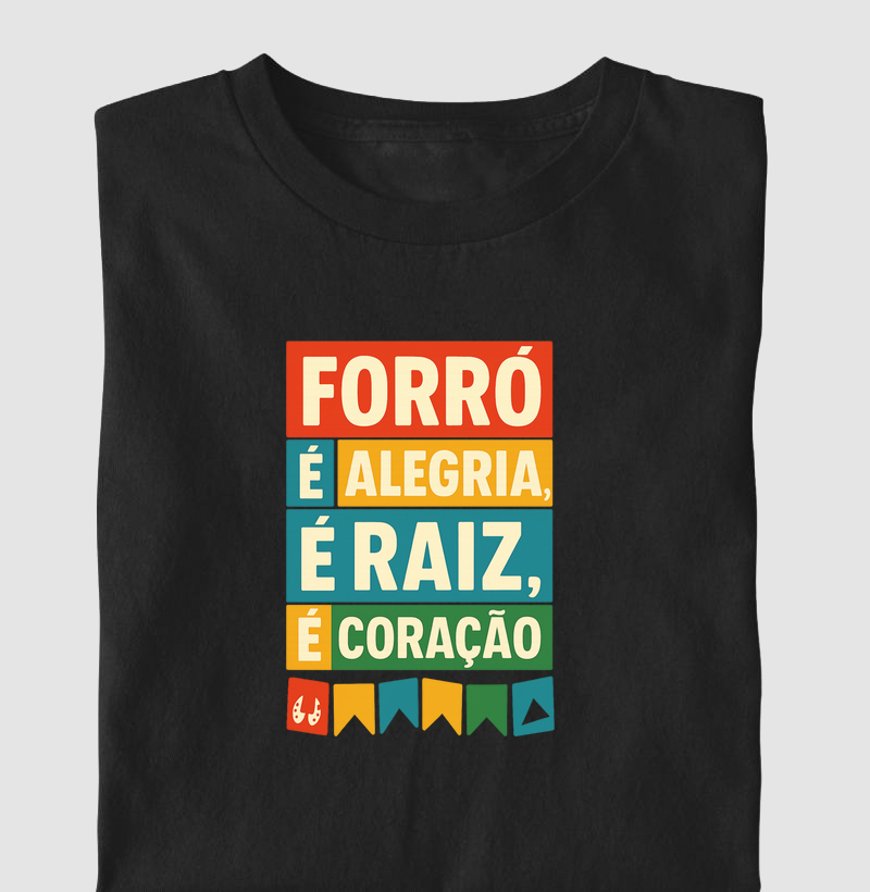 Forró é alegria, é raiz, é coração!