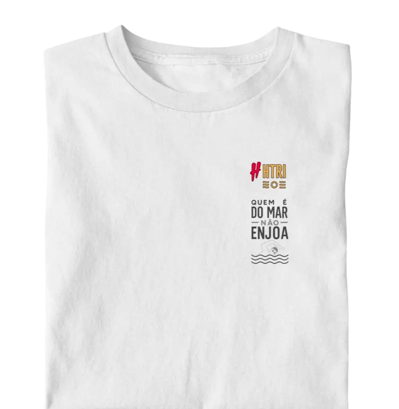 🌊 Camisa “Quem é do Mar Não Enjoa” – Edição HTRI