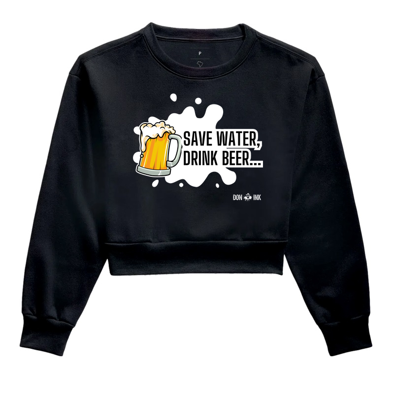Save Water, Drink Beer
