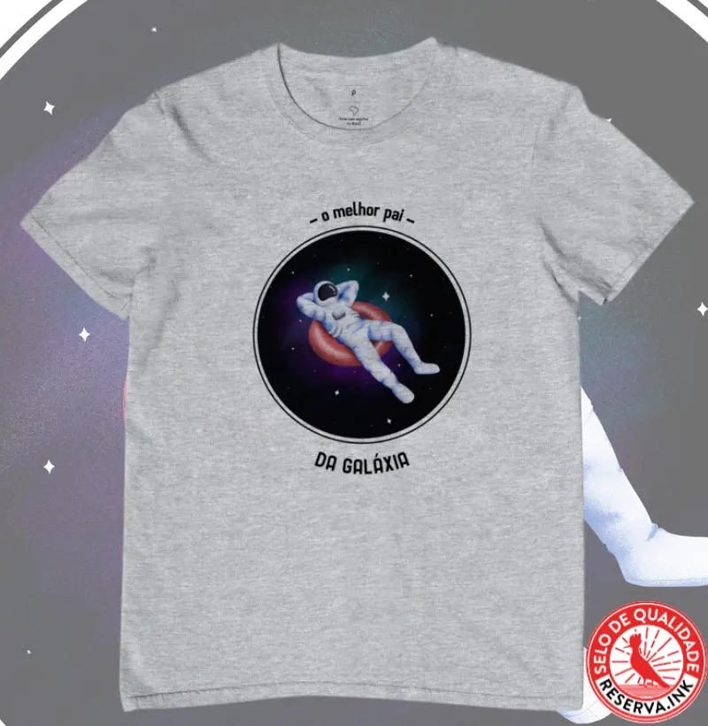 Camiseta melhor PAI da GALÁXIA