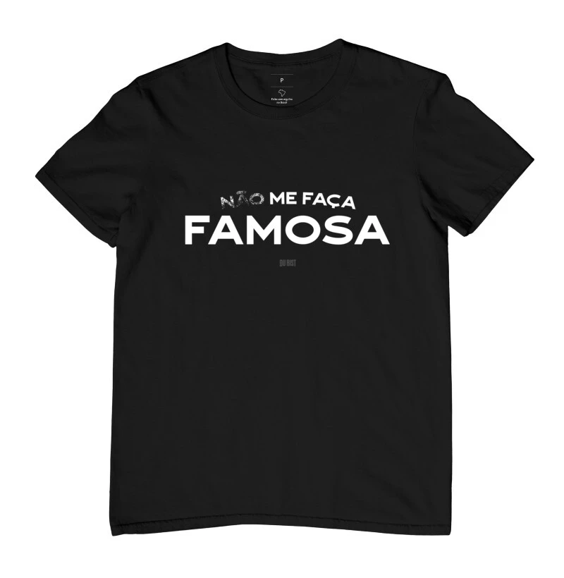 (Não) me faça Famosa