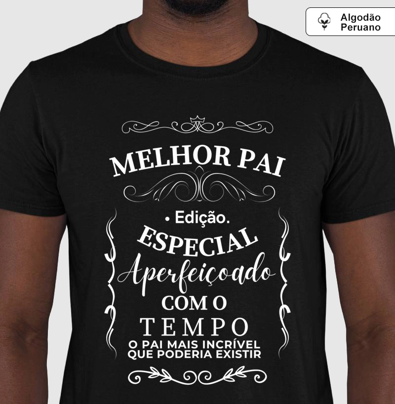 Melhor pai EDIÇÃO ESPECIAL 